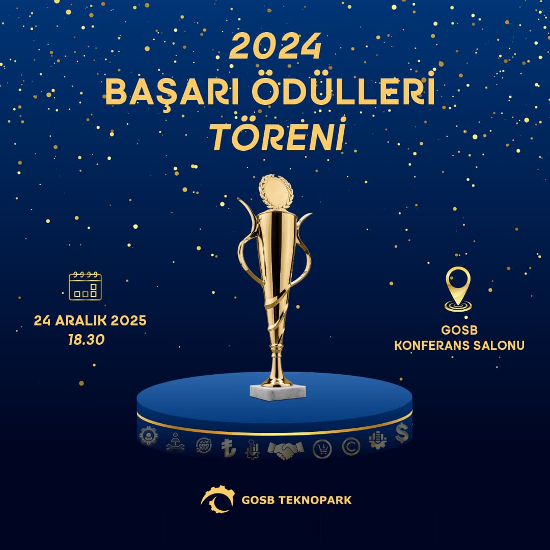 GOSB Teknopark 2025 Başarı Ödülleri Yaklaşıyor!